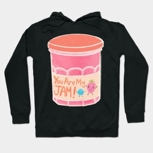 You are my jam! Hoodie